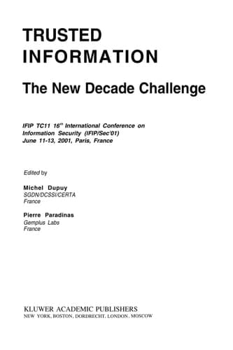Trusted Information The New Decade Challenge