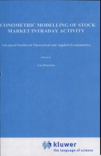 Econometric Modelling of Stock Market Intraday Activity