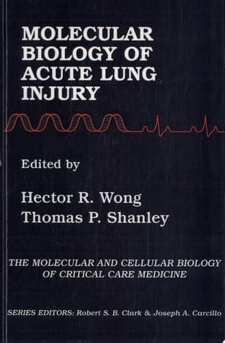 Molecular Biology of Acute Lung Injury