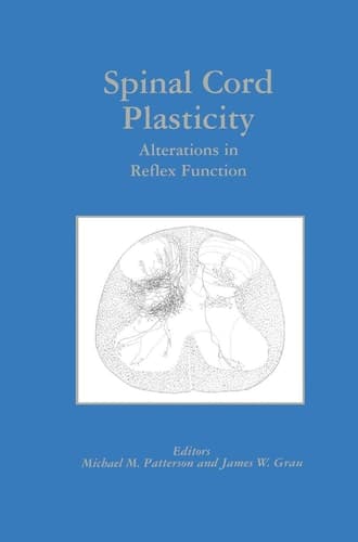 Spinal Cord Plasticity Alterations in Reflex Function