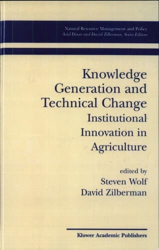 Knowledge Generation and Technical Change Institutional Innovation in Agriculture