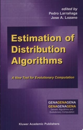 Estimation of Distribution Algorithms A New Tool for Evolutionary Computation