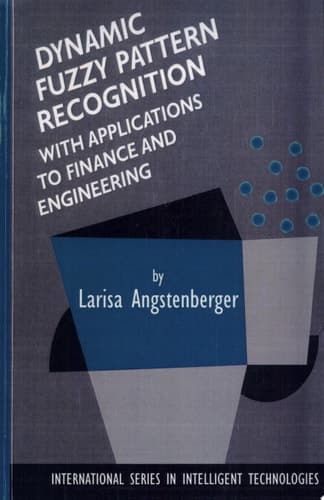 Dynamic Fuzzy Pattern Recognition with Applications to Finance and Engineering