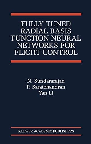Fully Tuned Radial Basis Function Neural Networks for Flight Control