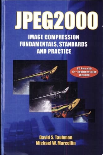 JPEG2000 Image Compression Fundamentals, Standards and Practice Image Compression Fundamentals, Standards and Practice