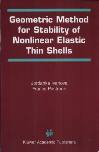 Geometric Method for Stability of Non-Linear Elastic Thin Shells
