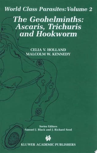 The Geohelminths Ascaris, Trichuris and Hookworm