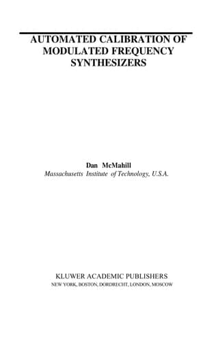 Automated Calibration of Modulated Frequency Synthesizers