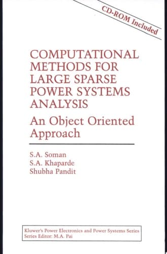 Computational Methods for Large Sparse Power Systems Analysis An Object Oriented Approach