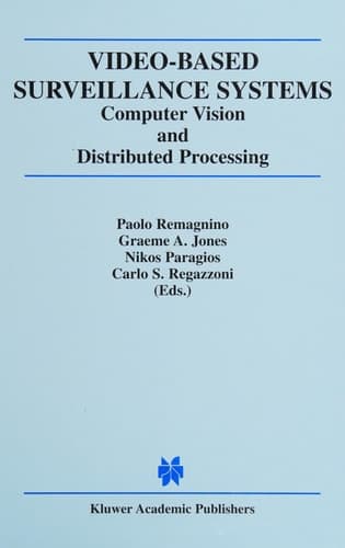 Video-Based Surveillance Systems Computer Vision and Distributed Processing