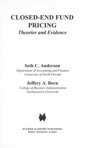 Closed-End Fund Pricing Theories and Evidence