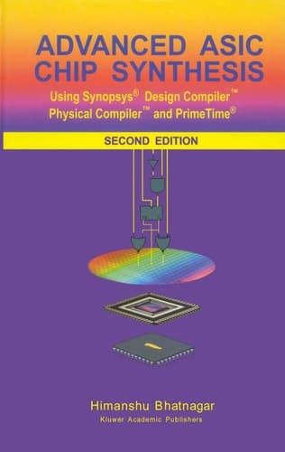 Advanced ASIC Chip Synthesis