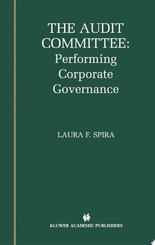 The Audit Committee: Performing Corporate Governance