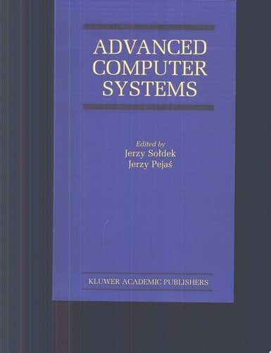 Advanced Computer Systems Eighth International Conference, ACS’ 2001 Mielno, Poland October 17–19, 2001 Proceedings