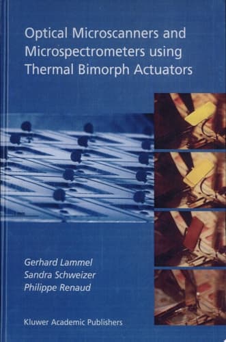 Optical Microscanners and Microspectrometers using Thermal Bimorph Actuators