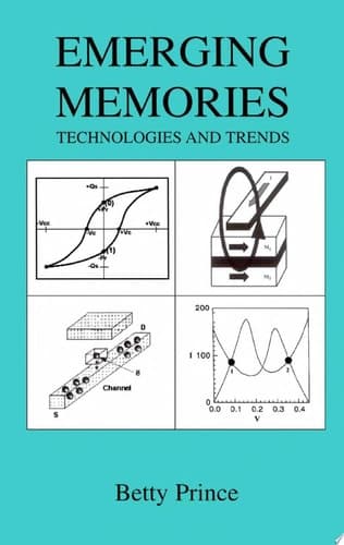 Emerging Memories Technologies and Trends