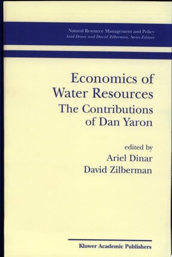 Economics of Water Resources The Contributions of Dan Yaron