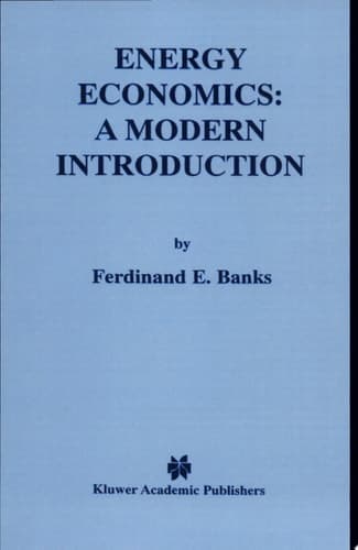 Energy Economics: A Modern Introduction A Modern Introduction