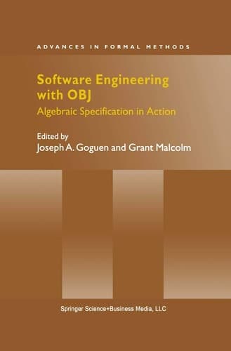 Software Engineering with OBJ Algebraic Specification in Action