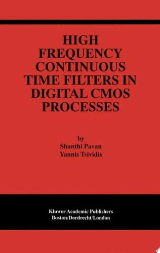 High Frequency Continuous Time Filters in Digital CMOS Processes