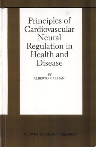 Principles of Cardiovascular Neural Regulation in Health and Disease