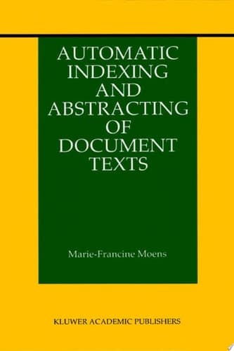 Automatic Indexing and Abstracting of Document Texts