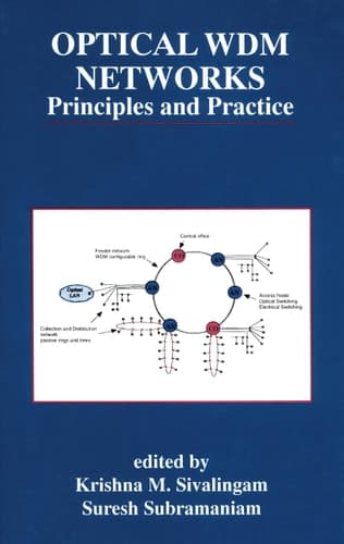 Optical WDM Networks Principles and Practice