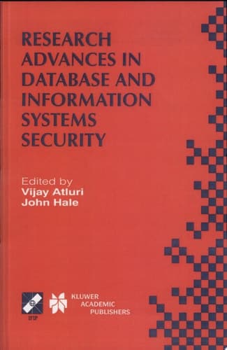 Research Advances in Database and Information Systems Security