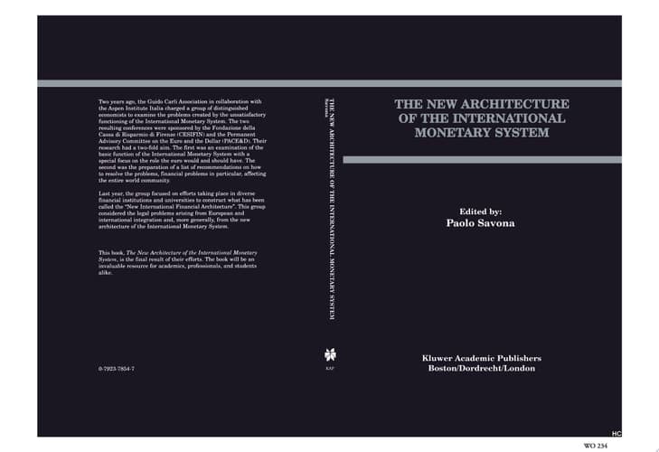 The New Architecture of the International Monetary System