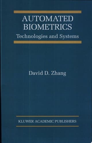 Automated Biometrics Technnologies and Systems