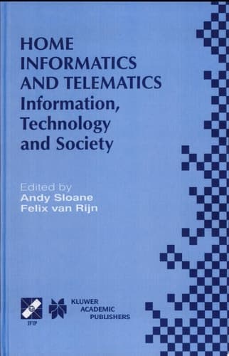 Home Informatics and Telematics Information, Technology and Society