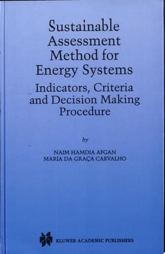 Sustainable Assessment Method for Energy Systems Indicators, Criteria and Decision Making Procedure