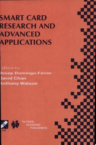 Smart Card Research and Advanced Applications