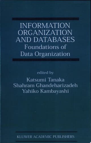 Information Organization and Databases foundations of data organization ; [proceedings]