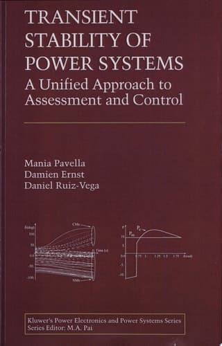 Transient Stability of Power Systems A Unified Approach to Assessment and Control