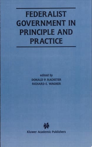 Federalist Government in Principle and Practice