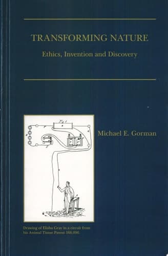 Transforming Nature Ethics, Invention and Discovery