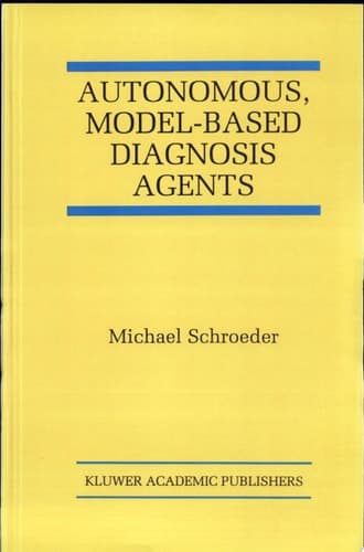 Autonomous, Model-Based Diagnosis Agents