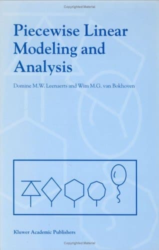 Piecewise Linear Modeling and Analysis