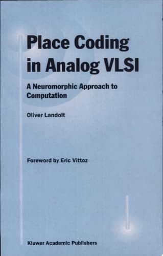 Place Coding in Analog VLSI A Neuromorphic Approach to Computation