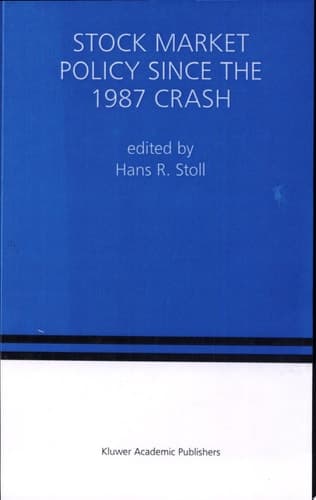 Stock Market Policy Since the 1987 Crash A Special Issue of the Journal of Financial Services Research