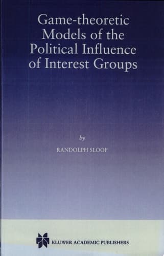 Game-Theoretic Models of the Political Influence of Interest Groups
