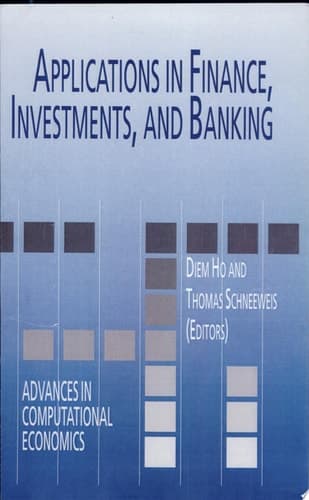Applications in Finance, Investments, and Banking