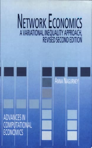 Network Economics A Variational Inequality Approach
