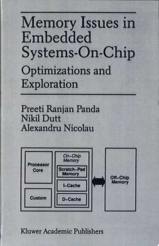 Memory Issues in Embedded Systems-on-Chip Optimizations and Exploration