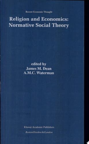 Religion and Economics: Normative Social Theory Normative Social Theory