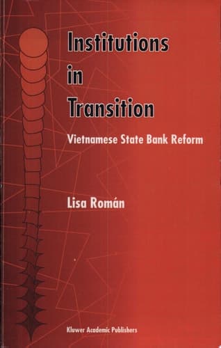 Institutions in Transition Vietnamese State Bank Reform
