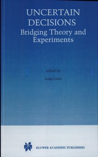 Uncertain Decisions Bridging Theory and Experiments