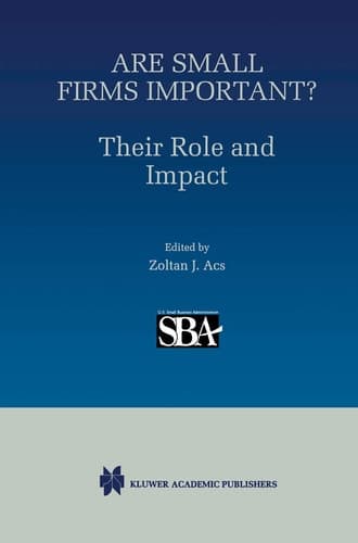 Are Small Firms Important? Their Role and Impact