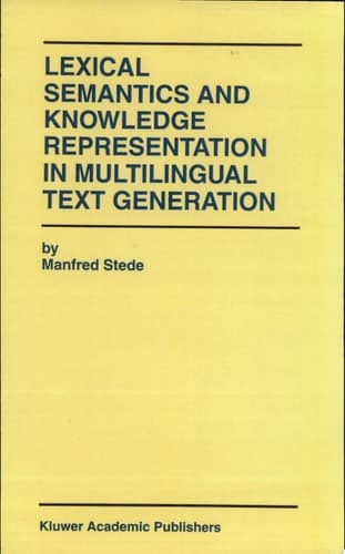Lexical Semantics and Knowledge Representation in Multilingual Text Generation